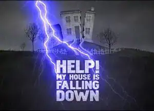HelpMyHouseIsFallingDown-1.webp